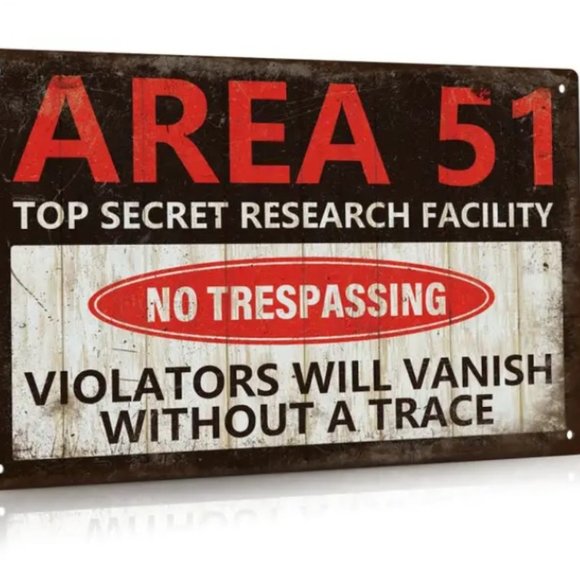 AREA 51 No Tresspassing Warning Sign Halloween Tin Wall Decor 12"x8" ๐๐ฝ๐ธ - Picture 5 of 7